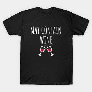 May Contain Wine T-Shirt